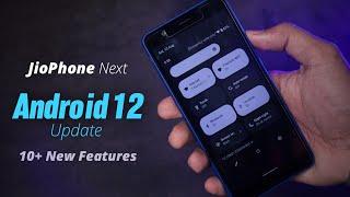 Jio Phone Next Android 12 Update 10+ New Features 