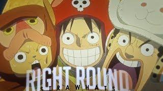 One Piece AMV - RIGHT ROUND  Strawhats