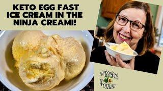 Keto Egg Fast Ice Cream using the Ninja Creami  2.2 Total Carbs per Pint 4 Ingredients