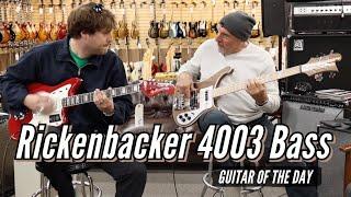 Rickenbacker 4003 Bass  Guitar of the Day