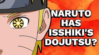 What If Naruto Had Isshikis Dojutsu?