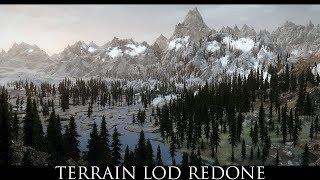 TES V - Skyrim Mods Terrain Lod Redone