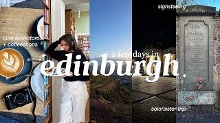 wholesome days in edinburgh  solosister travel cute bookstore & sightseeing