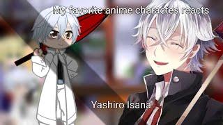 My favorite anime charactes react  K projectKreturn of kingsYashiro Isana  69