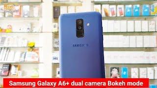 Samsung Galaxy A6 Plus Dual camera Bokeh mode 