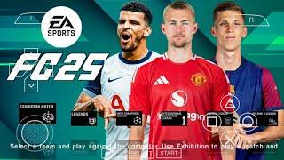 EA SPORTS FC 25 PPSSPP CAMERA PS5 ANDROID OFFLINE NEW KITS 202425 REAL FACES & LATEST TRANSFERS