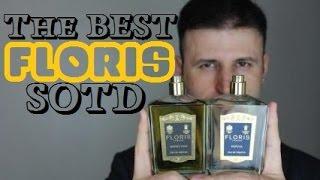 FLORIS SOTD  Quick Review on these 2 gems... CLOSED