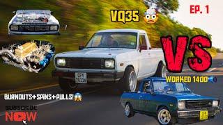 VQ35 Swapped Nissan Champ VS Worked 1400 Nissan Champ Streetfighters Ep.1