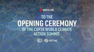#LIVE COP28 World Climate Action Summit - Opening Ceremony