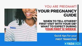 FIRST TRIMESTER - When Should you Tell Others you are Pregnant?  Your bodys changes weeks 1-12