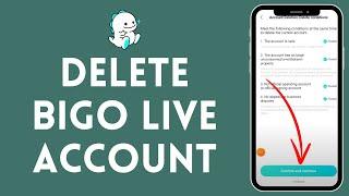 How to Delete Bigo Live Account Permanently 2024