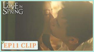 EP11 Clip  What is our relationship right now?  Will Love in Spring  春色寄情人  ENG SUB