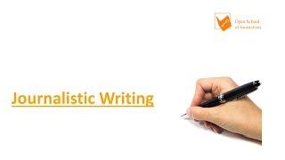 OSJ Journalistic Writing JT030 - Chapter 1 The Basics