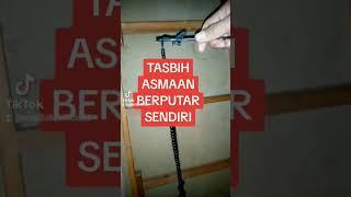 TASBIH BERPUTAR SENDIRIAPA IYA??