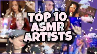 TOP 10 And Best  ASMR ARTISTS Female 2022 So Far  Around The world  -part l 1