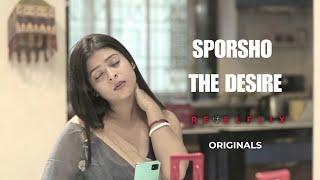 SPORSHO  EPISODE 1 WEB SERIES  BENGALI