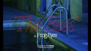 Frog Eyes - The Bees Lyric Video