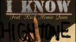 Yo Gotti - I Know ft. Rich Homie Quan High Tone 2013