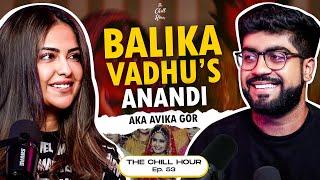Avika Gor on being a Child Actor Nepotism & Working with Andre Russell  The Chill Hour Ep. 53