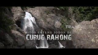 Mitos Enteng Jodoh Di Curug Rahong  SECRET STORY 220523