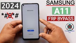 Samsung A11 Frp BypassUnlock 2024 Without *#0*# Code   Without Loader File - Android 1112