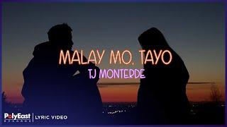 TJ Monterde - Malay Mo Tayo Lyric Video