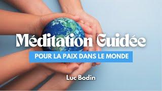 Méditation pour la Paix dans le Monde