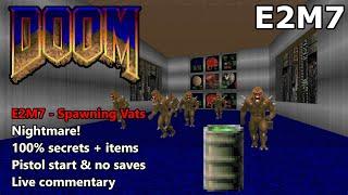 Doom E2M7 Spawning Vats - Nightmare 100% Secrets + Items