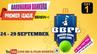 BARDHAMAN BANKURA PREMIER LEAGUE 2024  DAY 1