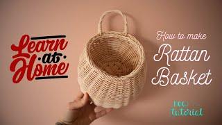 How to Make a Rattan Wall Basket? DIY WickerRattan Round Basket WeaveRattan Weaving Coursetutorial