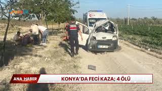 Konyada feci kaza 4 ölü