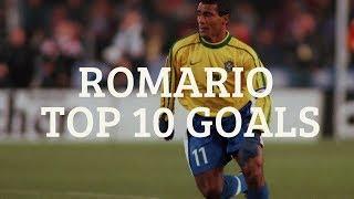 Brazilian Legend  Romario  Top 10 Career Goals