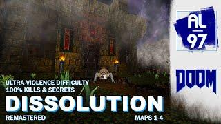 DOOM II DISSOLUTION REMASTERED. Maps 1-4 Ultra-Violence difficulty 100% Kills & Secrets