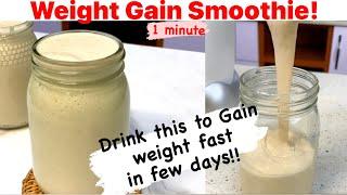 How to gain weight Fast in few days  Weight gain Recipe Result guaranteed
