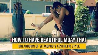 The Most Aesthetic Muay Thai Style  Sitjaopho Muay Thai Documentary  Humans of Fighting