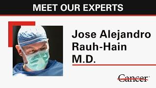 Meet gynecologic oncologist Jose Alejandro Rauh-Hain M.D.