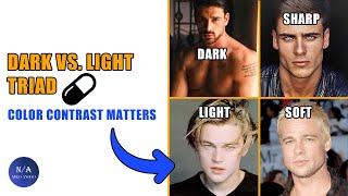 Dark Vs. Light Triad Looks ? Whats More Attractive blackpill