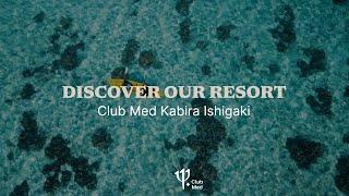 Discover Club Med Kabira Ishigaki  Japan