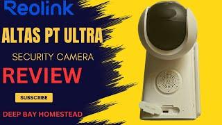 Ultimate Reolink Altas Pt Ultra Security Camera Review - A Must-have For Enhanced Protection