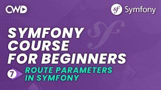 Route Parameters in Symfony  What are Route Parameters?  Symfony 6 for Beginners  Learn Symfony 6