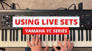 Yamaha YC Series - Working With Live Sets