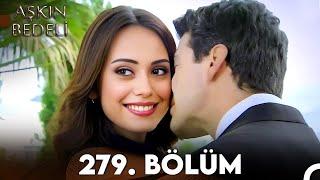 Aşkın Bedeli  279. Bölüm Full İzle