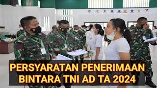 PERSYARATAN PENDAFTARAN BINTARA TNI AD TA 2024