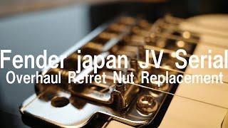 Fender Japan JVSerial Stratocaster Overhaul Refret Nut replacement