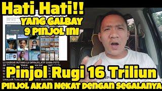 HATI HATI‼️ MULAI 30 Juni 2024YANG GALBAY 9 PINJOL INI⁉️ PINJOL RUGI 16 TRILIUN️LIHAT INI...