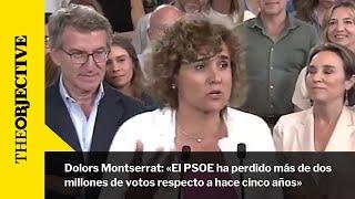 Dolors Montserrat «El PSOE ha perdido más de dos millones de votos respecto a hace cinco años»