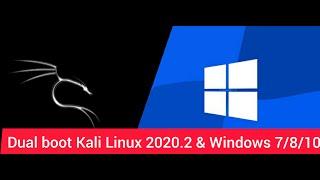 How to dual Boot Kali Linux 2020.2 and windows 7810