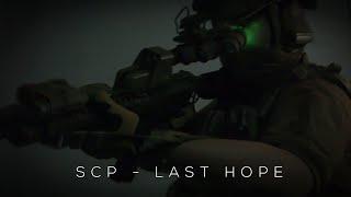 Last Hope  SCP Short Film Secure Contain Protect - MTF 2022