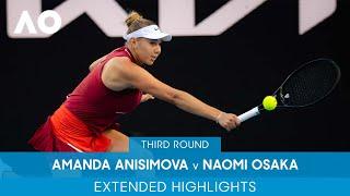 Amanda Anisimova v Naomi Osaka Extended Highlights 3R  Australian Open 2022