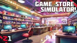 I Started My Very Own GAME STORE  Game Store Simulator E1